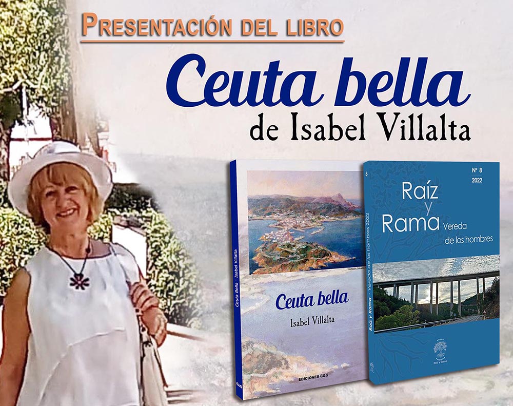Cartel de la presentación en Ciudad Real de Raíz y Rama y de Ceuta Bella